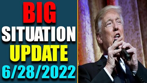 BIG SITUATION OF TODAY VIA JUDY BYINGTON & RESTORED REPUBLIC UPDATE AS OF JUNE 28, 2022