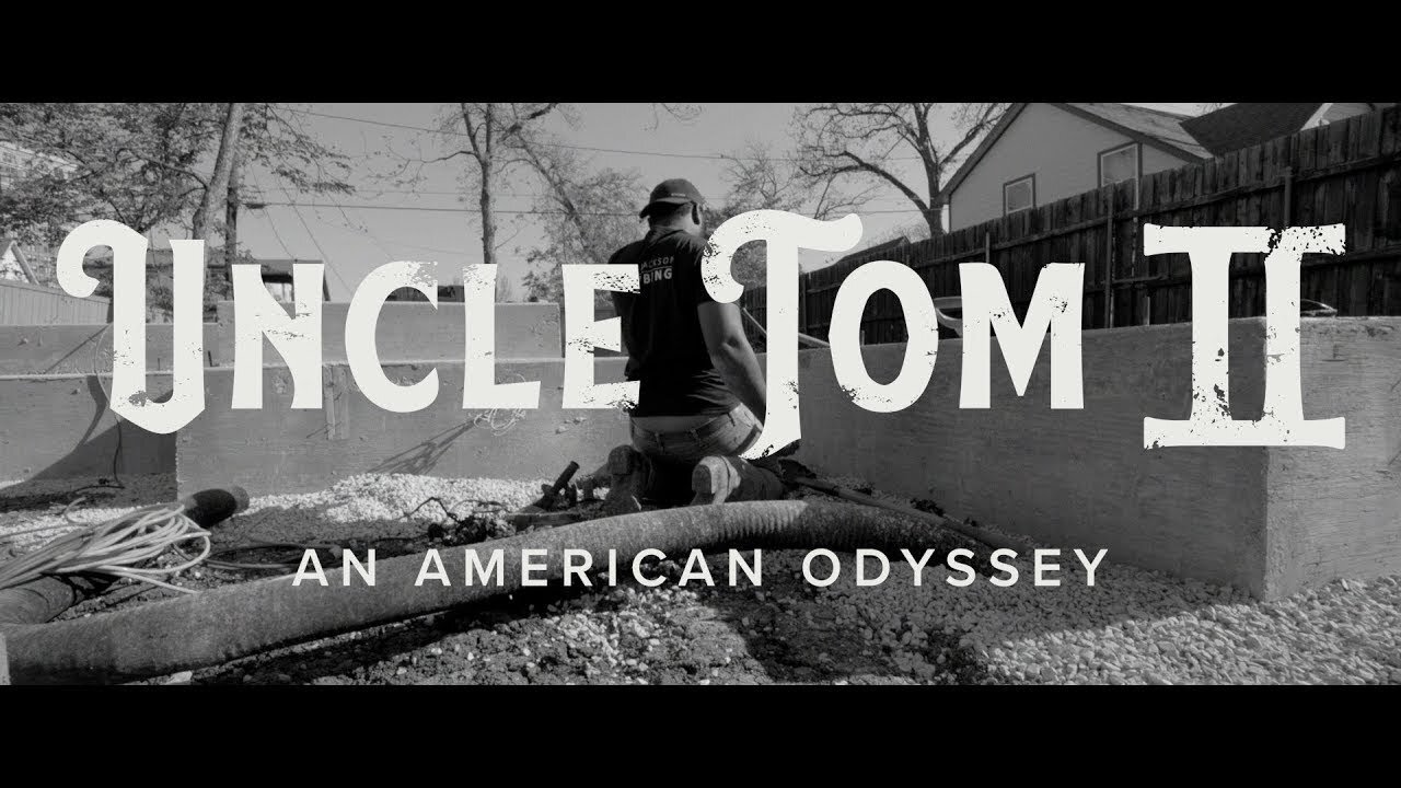 Uncle Tom II: An American Odyssey