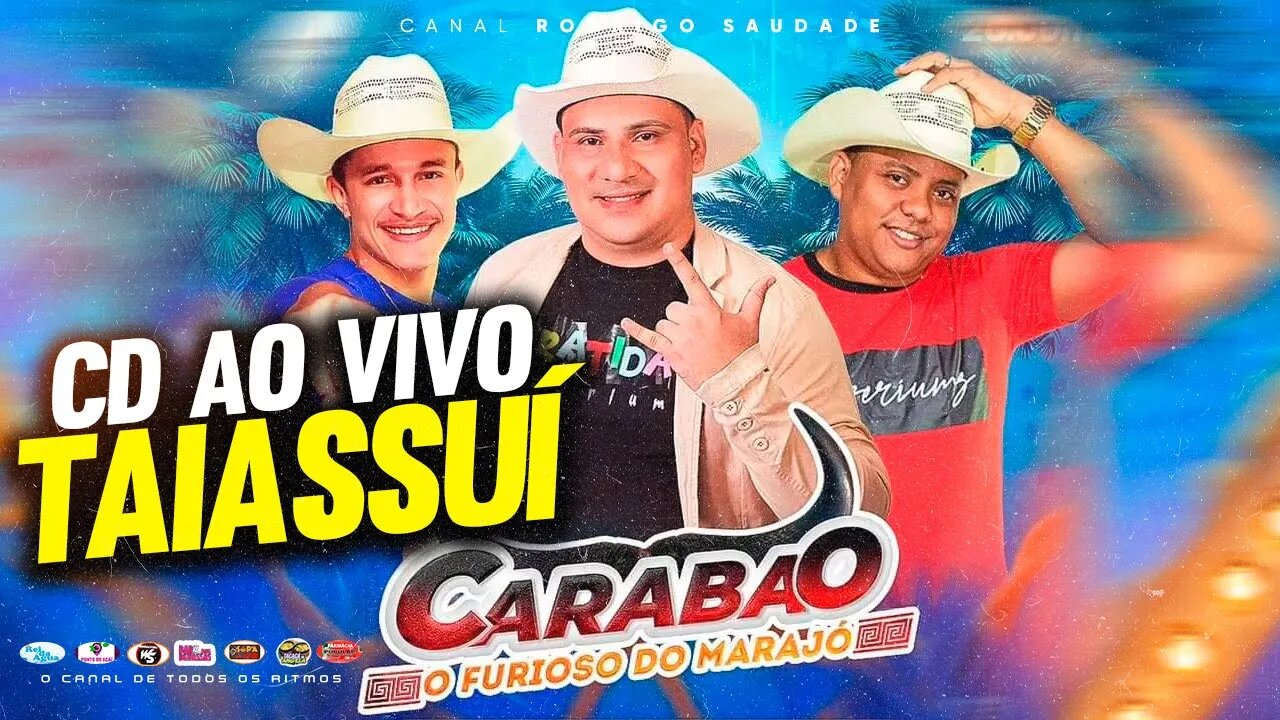 CARABAO CD AO VIVO NA ORLA DE TAIASSUÍ SÓ AS MELHORES