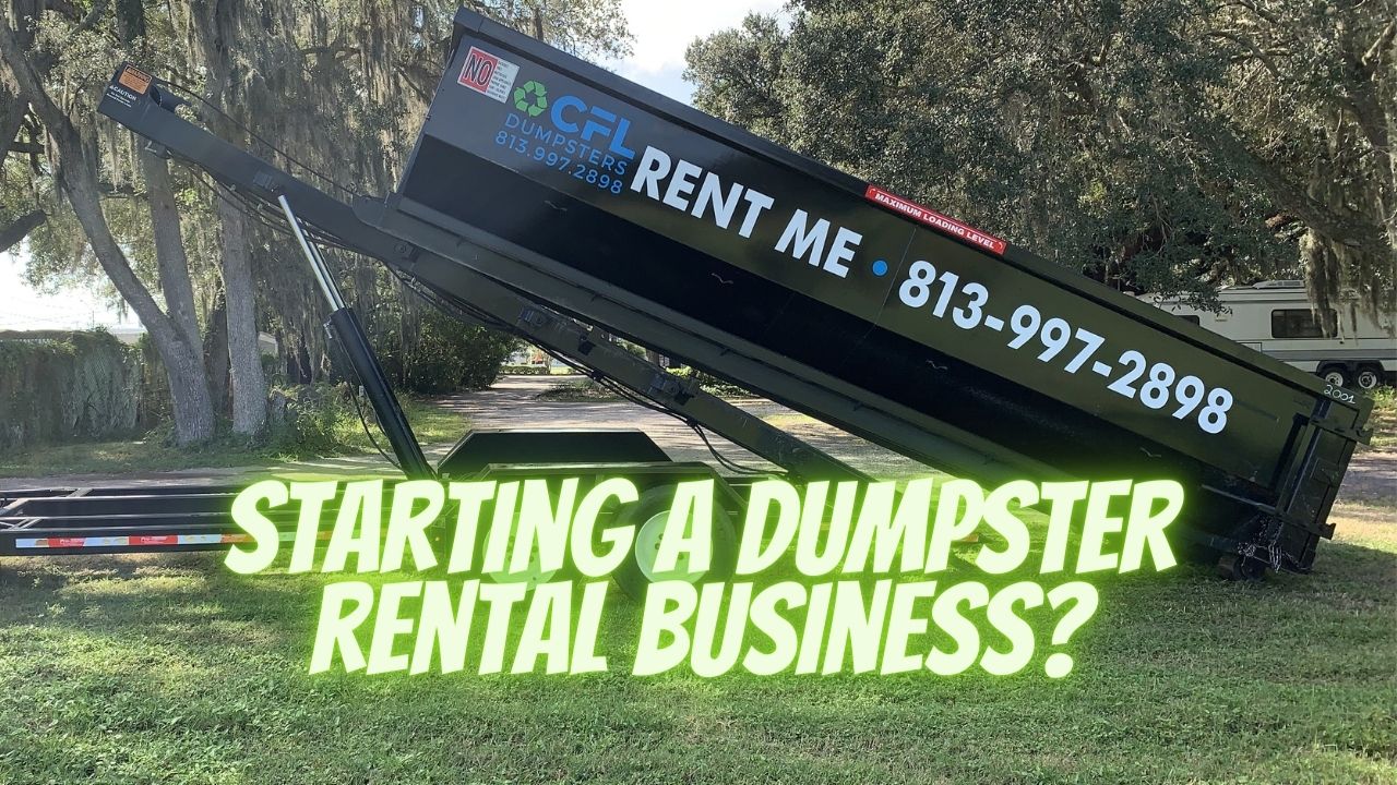 Starting a Dumpster Rental Business