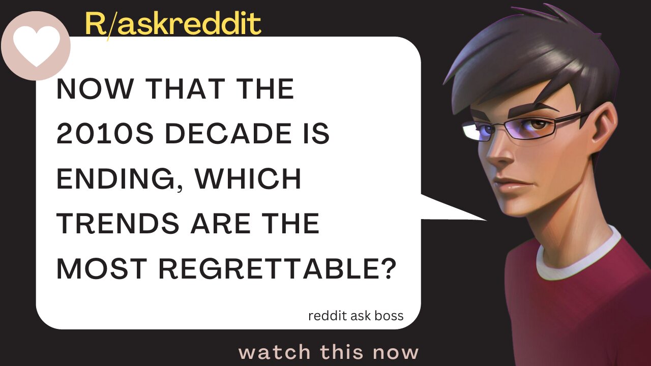 Now that the 2010s decade is ending, which trends are the most regrettable? #shorts #reddit #nsfw