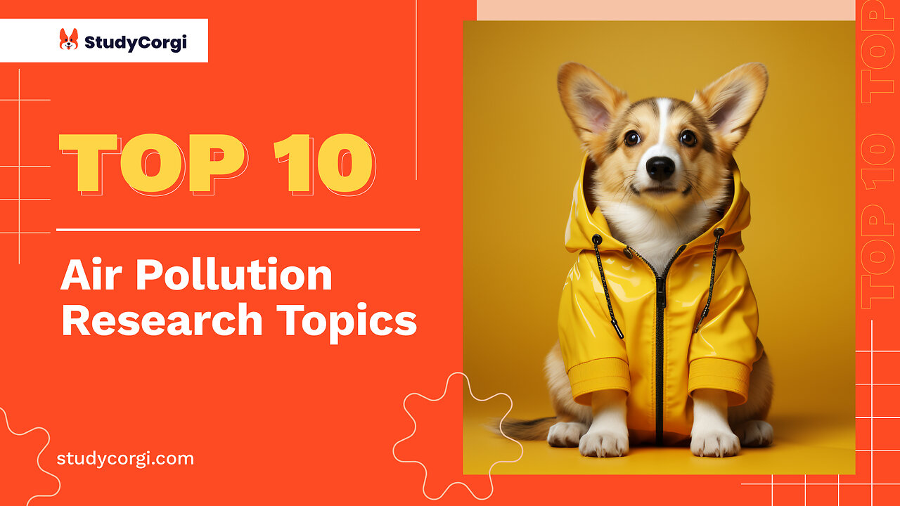 TOP-10 Air Pollution Research Topics