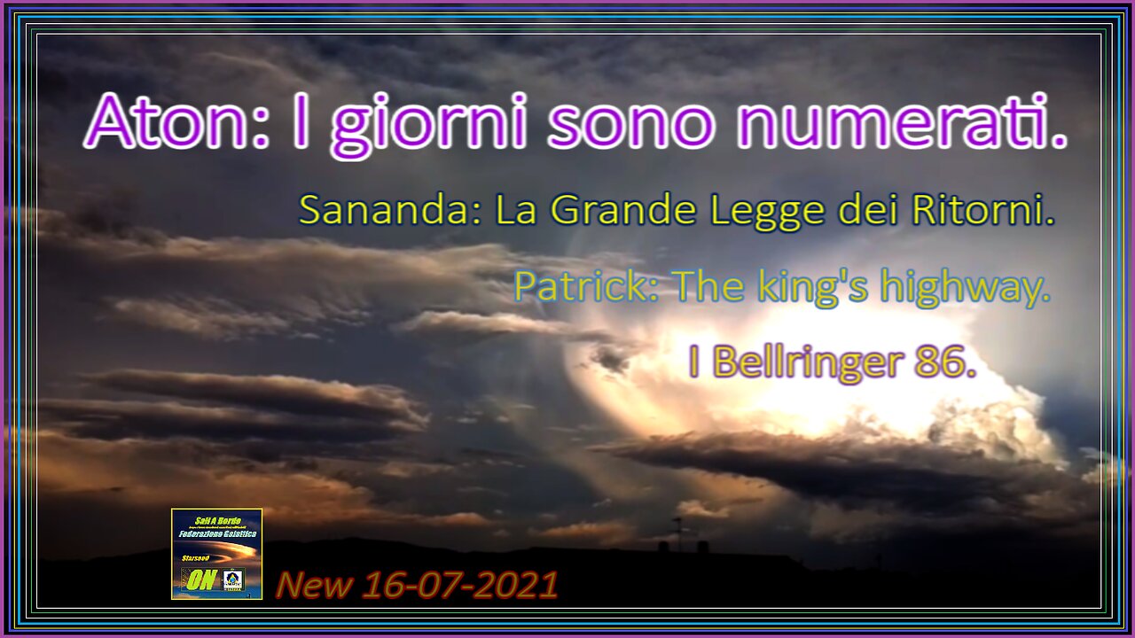 I Bellringer 86 Aton Igiorni sono numerati - Sananda la grande legge dei ritorni -