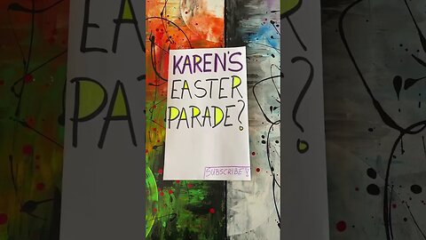 🤷‍♀️Karen's Easter Parade🐣😂