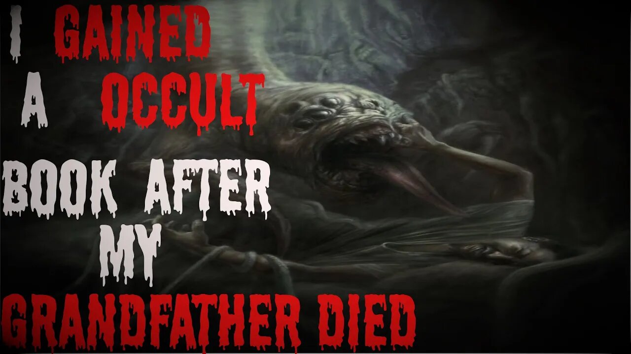 "I Inherited An Occult Book After My GrandFather's Pass" Scary Stories From The Compendium.