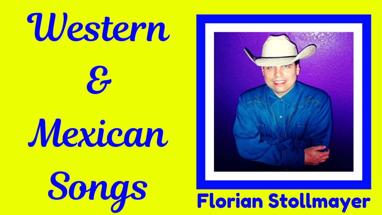 Western and Mexican Songs by Florian Stollmayer