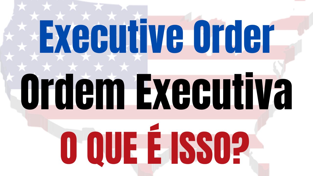 Ordem Executiva assinada pelo Presidente dos EUA. O que é isso? Já foram 42 assinaturas até agora!