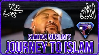 JOURNEY TO ISLAM - SAMOAN MUSLIM