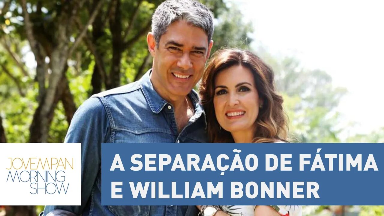 A separação de William Bonner e Fátima Bernardes | Morning Show