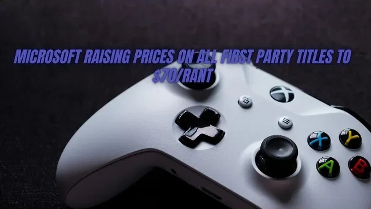 Microsoft Raising Prices On First Party Titles To $70/Rant