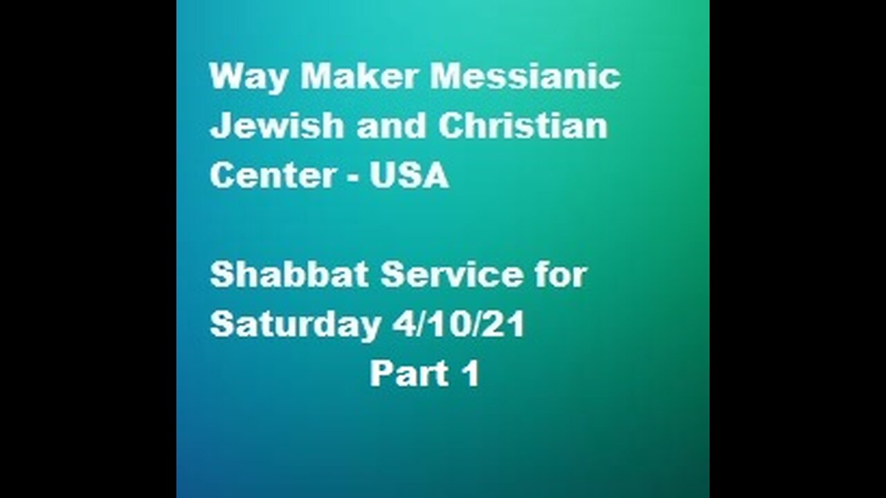 Parashat Shemini -Shabbat Service for 4.10.21 - Part 1