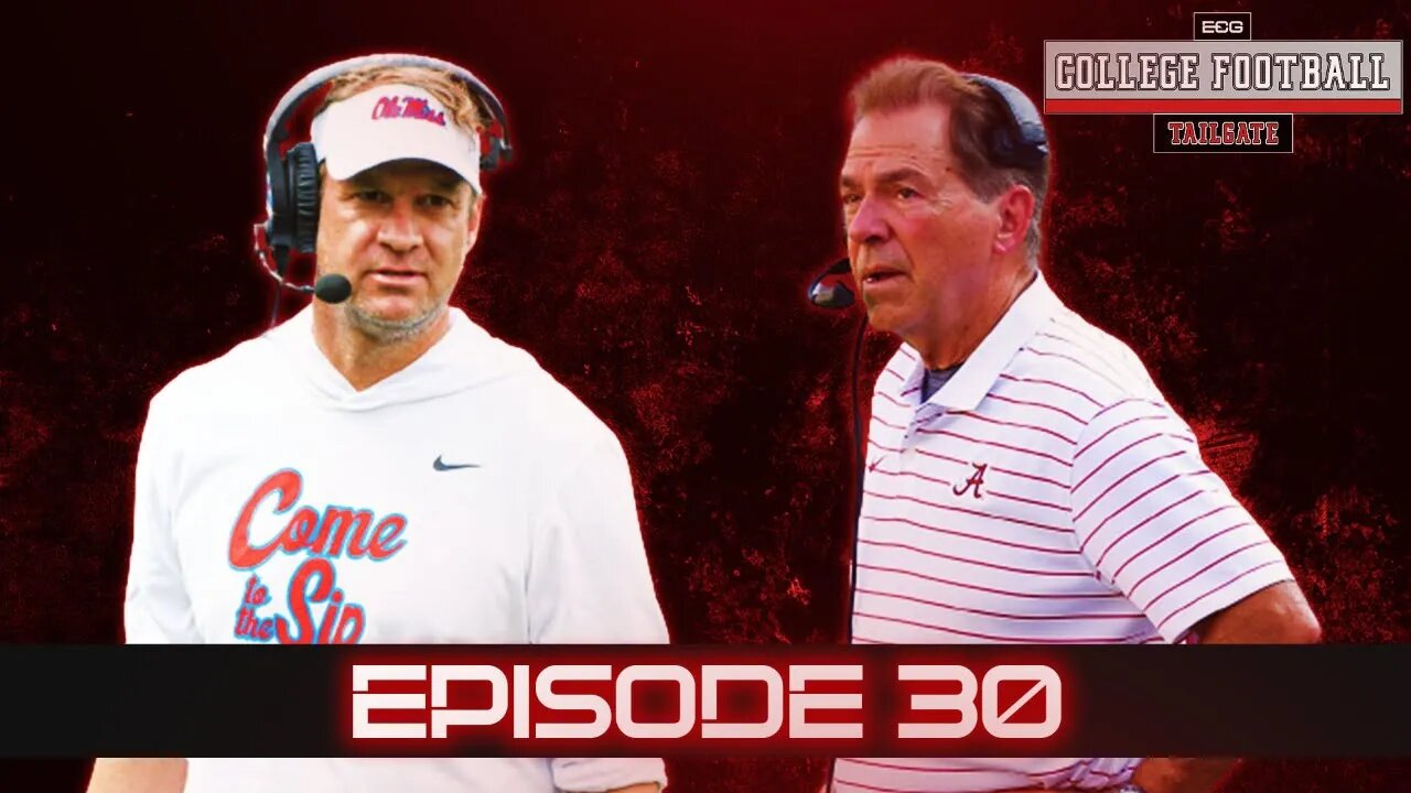 Lane Kiffen vs Nick Saban - Conference Play Officially Begins | College Football Tailgate - EP 30