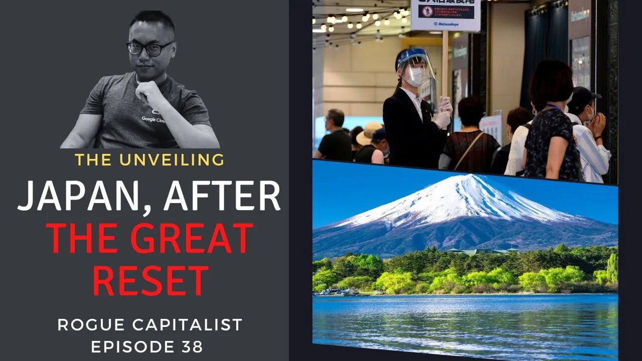 Japan in the New Normal | Reports from the field #1 - Rogue Capitalist Episode 38