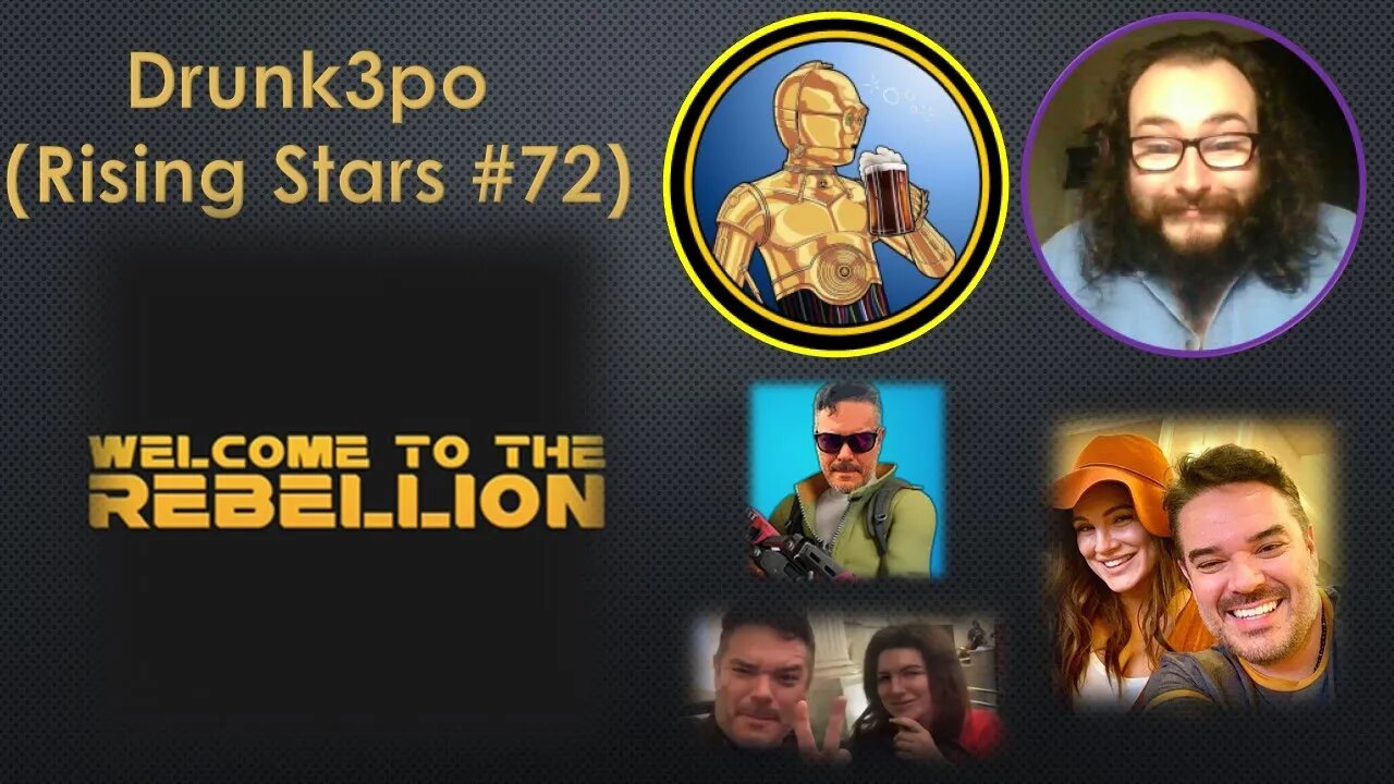 My Thoughts on Drunk3P0 (Rising Stars #72) [With Bloopers, I Think]