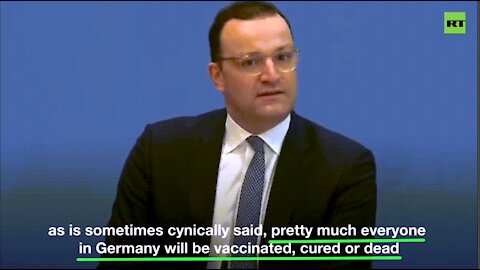 German Health Minister: "Pretty much everyone will be vaccinated, cured or dead"