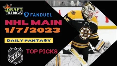 Dreams Top Picks NHL DFS Today Main Slate 1/7/23 Daily Fantasy Sports Strategy DraftKings FanDuel