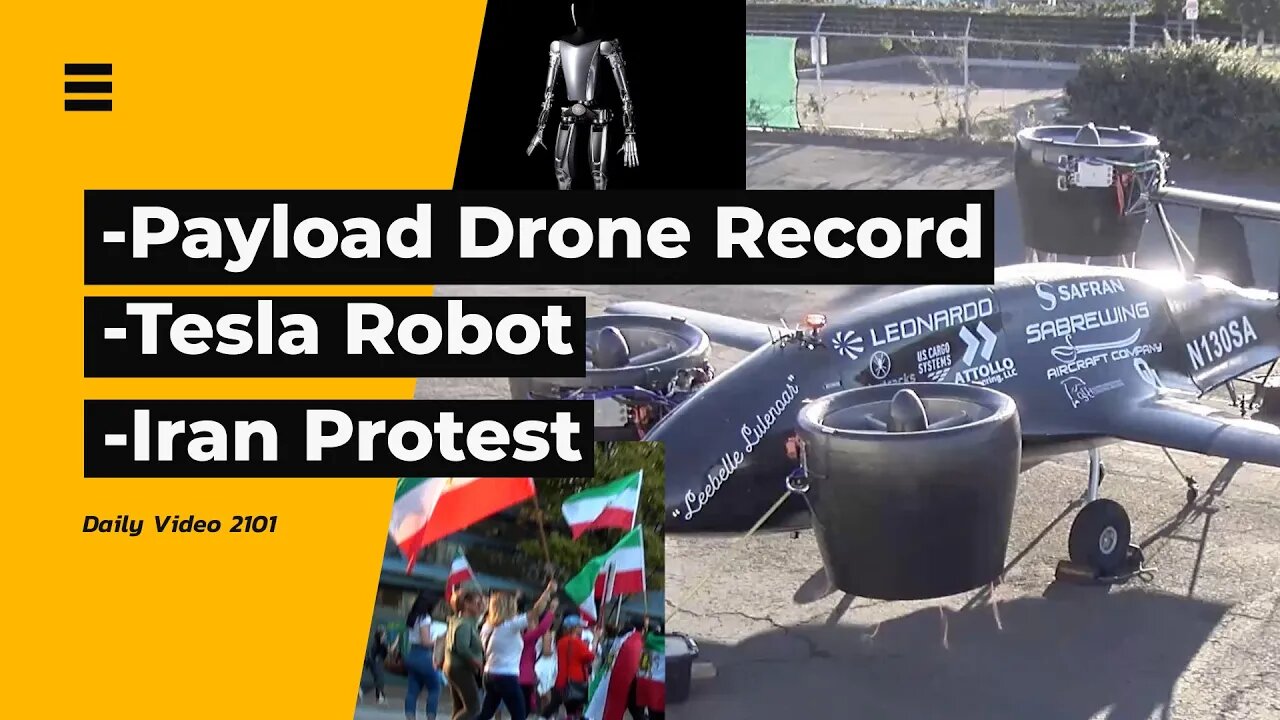 Heavy Payload Drone Record, Tesla Robot Usage, Iran Protest Crowd