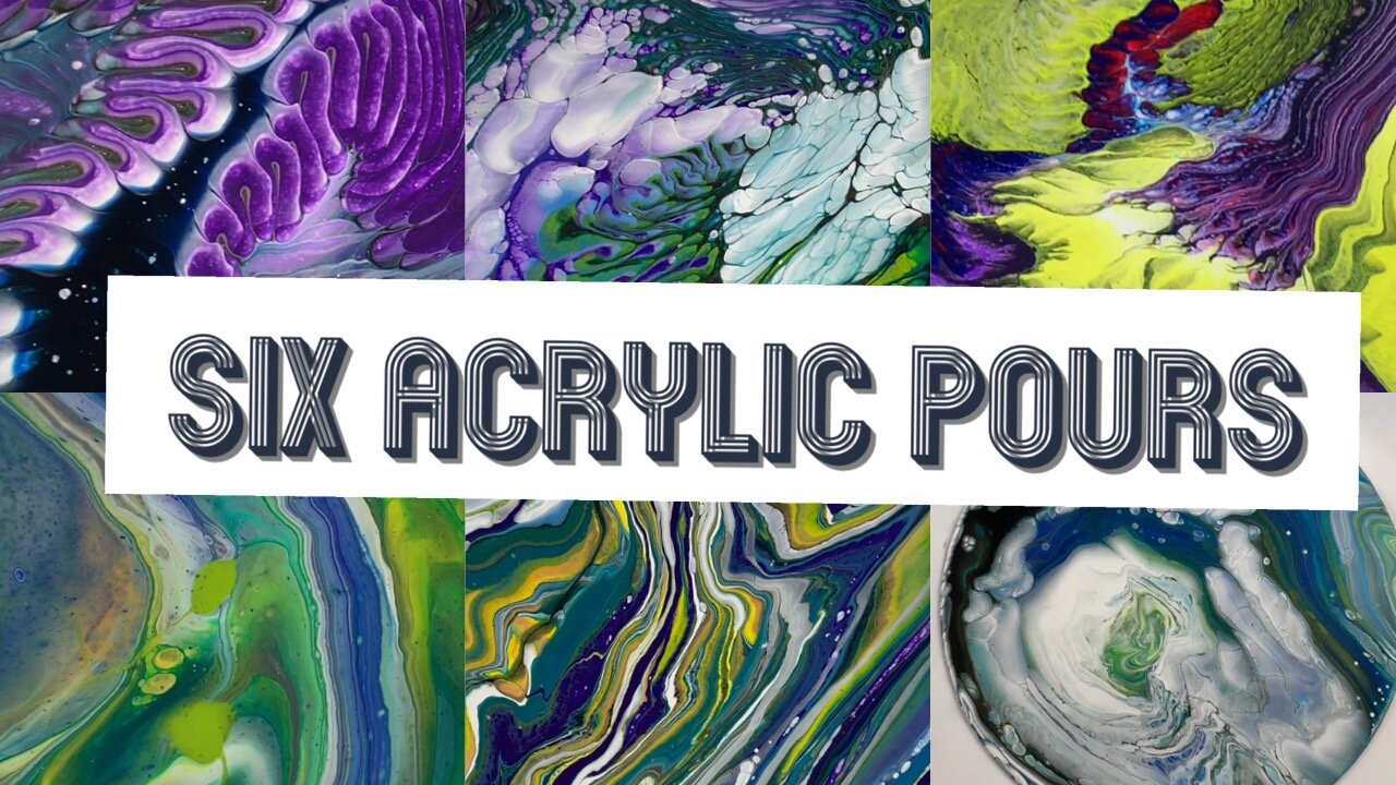 (115) Compilation of Six Acrylic Pour Paintings 🤩