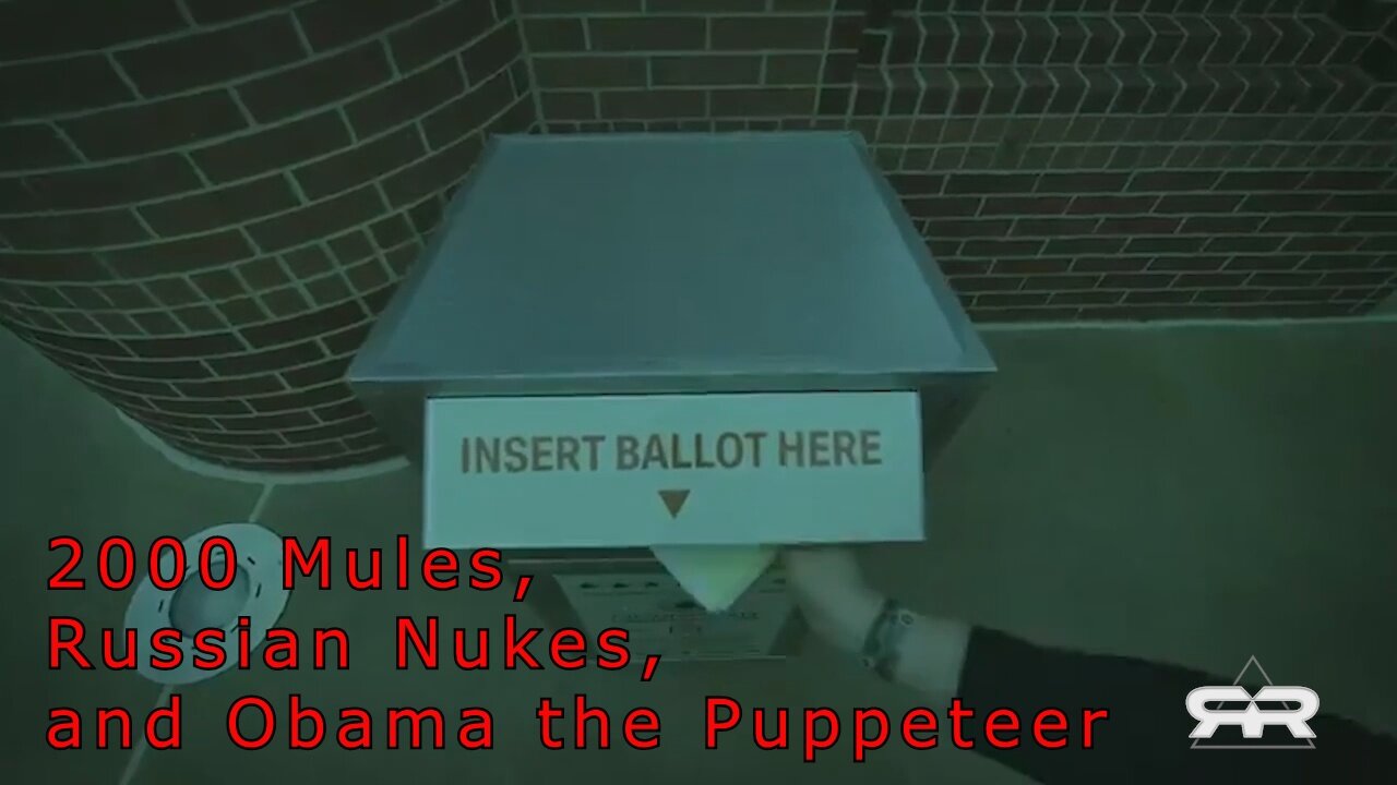 Mules, Russian Nukes, and the puppeteer Obama