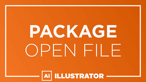 Quick Tip: Illustrator - Create Package / Open File