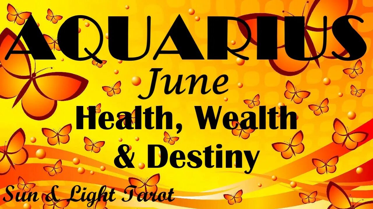 Aquarius "You're Stepping Into Your New Life & Absolutely Loving It!" June Health Wealth Destiny