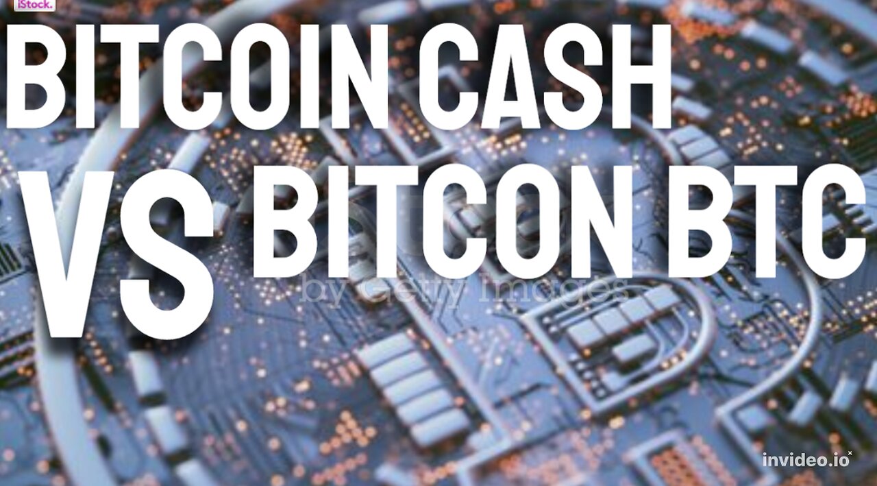 Bitcoin Cash vs Bitcoin The Digital Currency Showdown