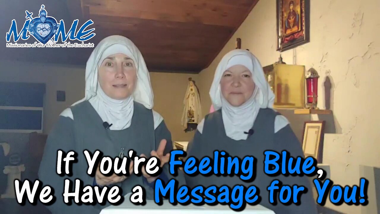 Are You Feeling Blue? We've Got a Message For YOU! | The Sisters of MOME