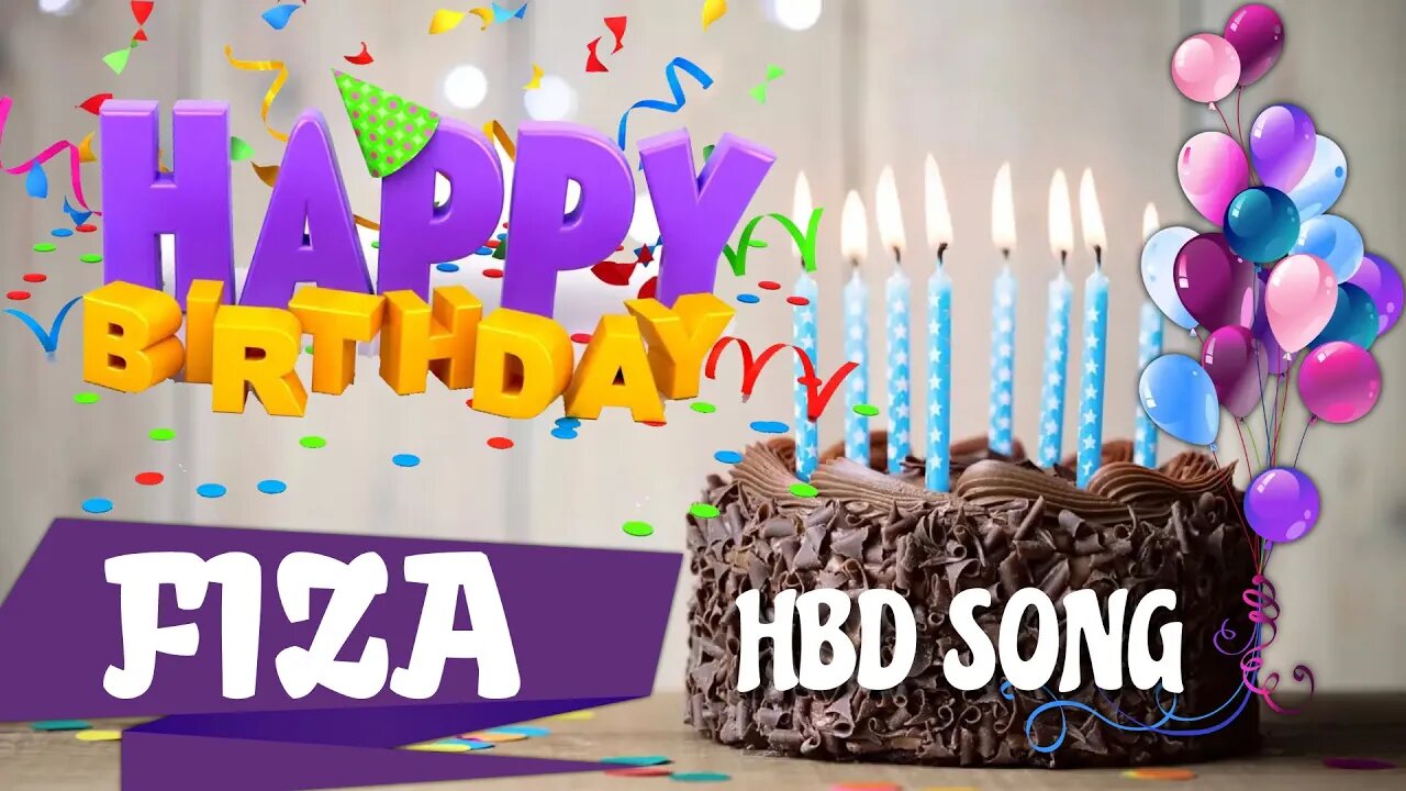 FIZA Happy Birthday Song – Happy Birthday FIZA - Happy Birthday Song - FIZA birthday song