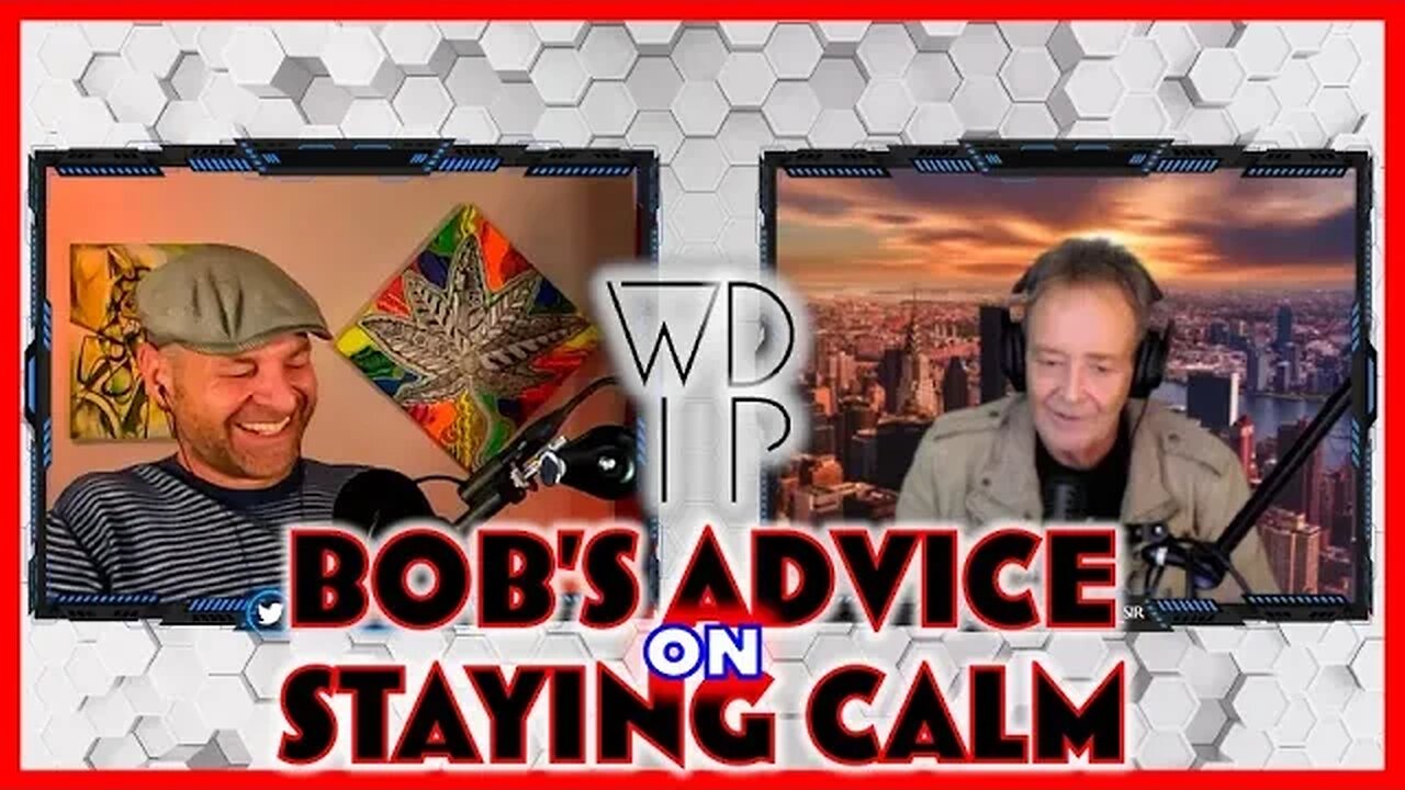 Bob's Advice on Staying Calm