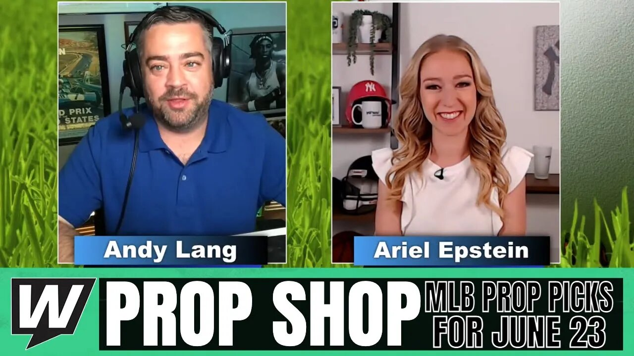 The Prop Shop | MLB Prop Betting Analysis | June 23