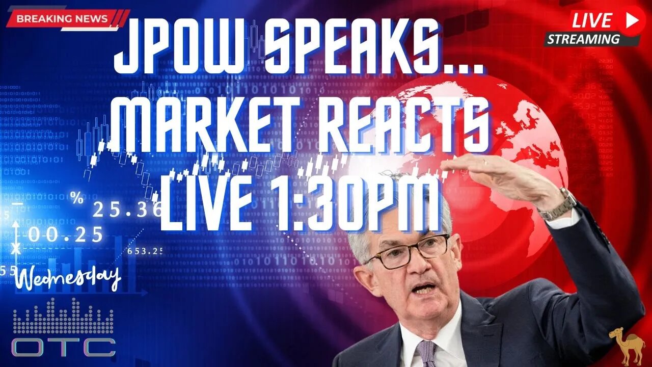 JEROME POWELL SPEAKS, HOWS WILL THE MARKET REACT? REVISED GDP NUMBERS AND ADP JOBS DATA
