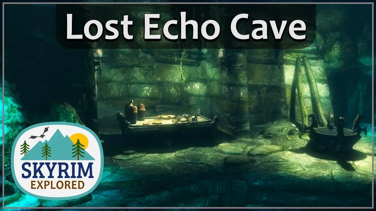 Lost Echo Cave | Skyrim Explored