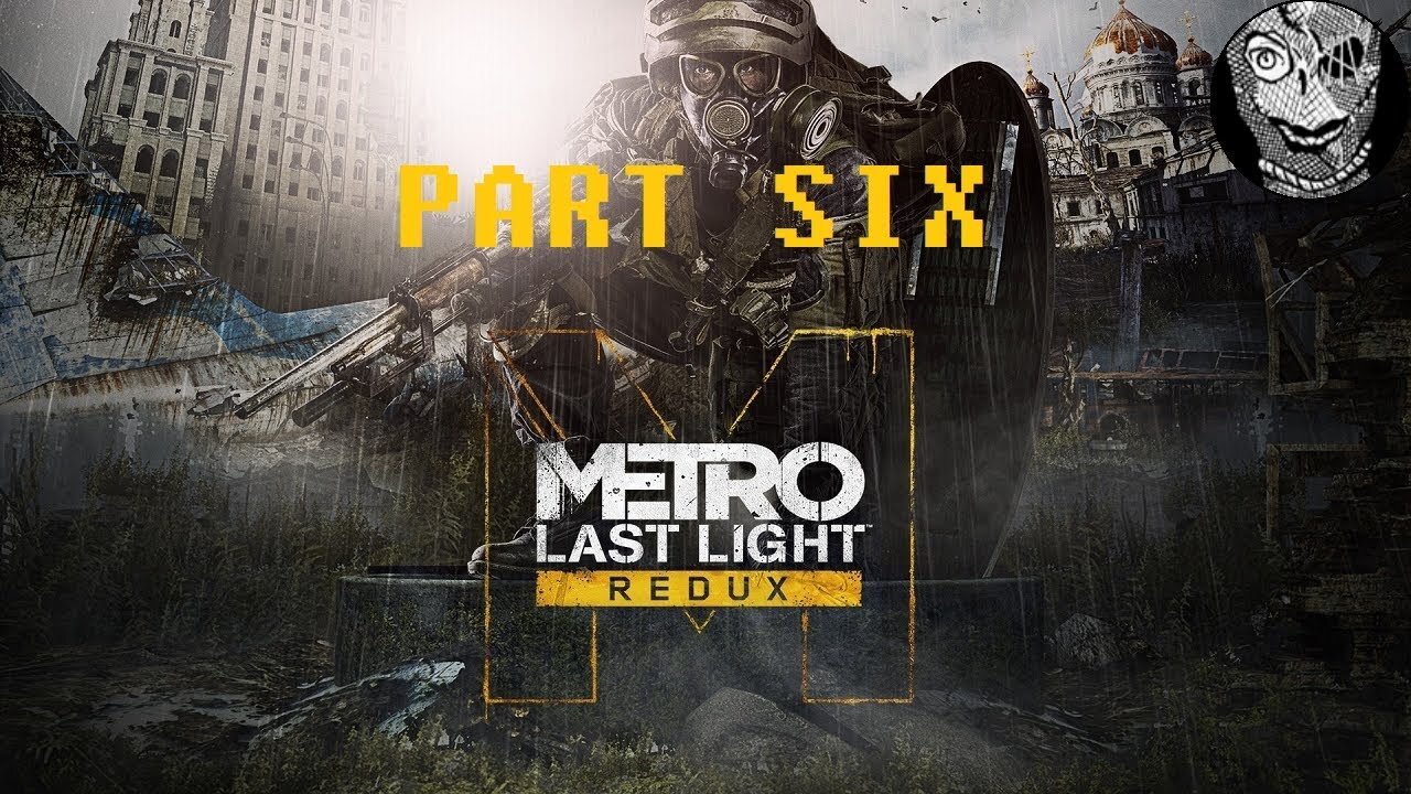 [Brothel] (PART 6) Metro: Last Light