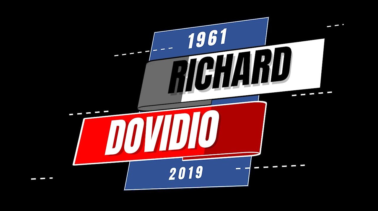 MEMORIAL DAY CELEBRATION FOR RICHARD M. DOVIDIO