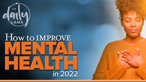 How To Improve Your Mental Health