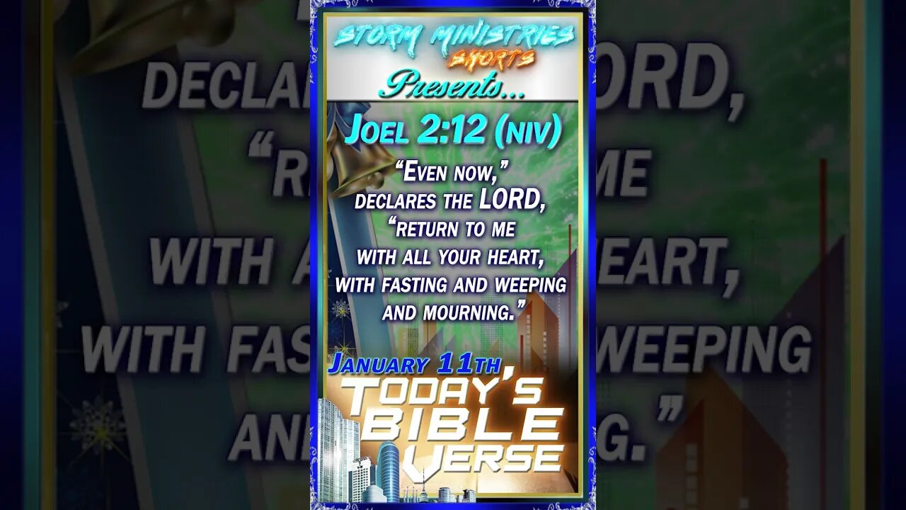 01.11.2023 | STORM MINISTRIES | Daily Bible Verse | JOEL 2:12 (NIV) | #shorts