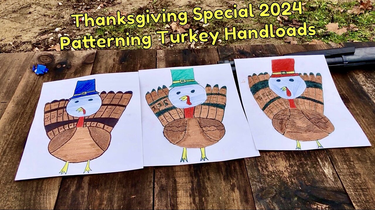 Thanksgiving Special 2024 - Patterning 10 & 12 Gauge Turkey Handloads