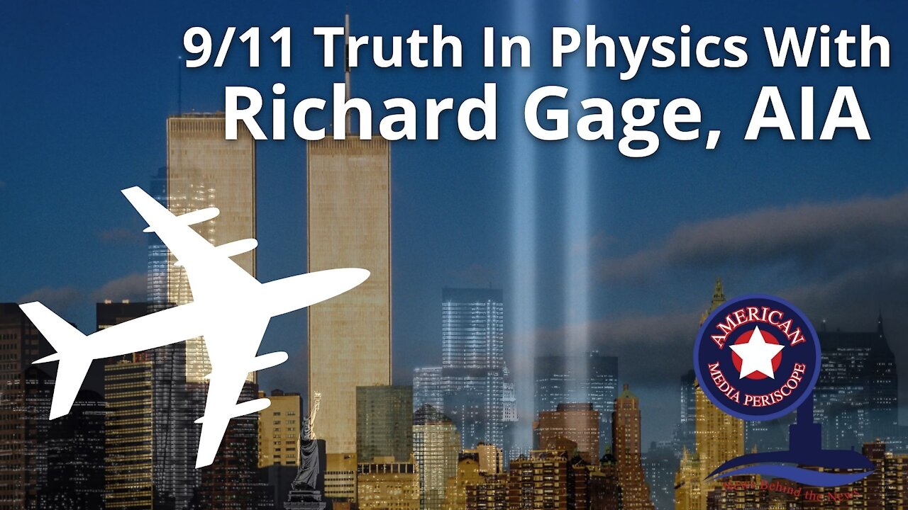 9/11 Truth in Physics with Richard Gage, AIA | HLIR Ep. 5