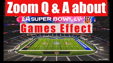 Super Bowl Games Effect: Q & A Zoom, Part 1 - Rob Mercury