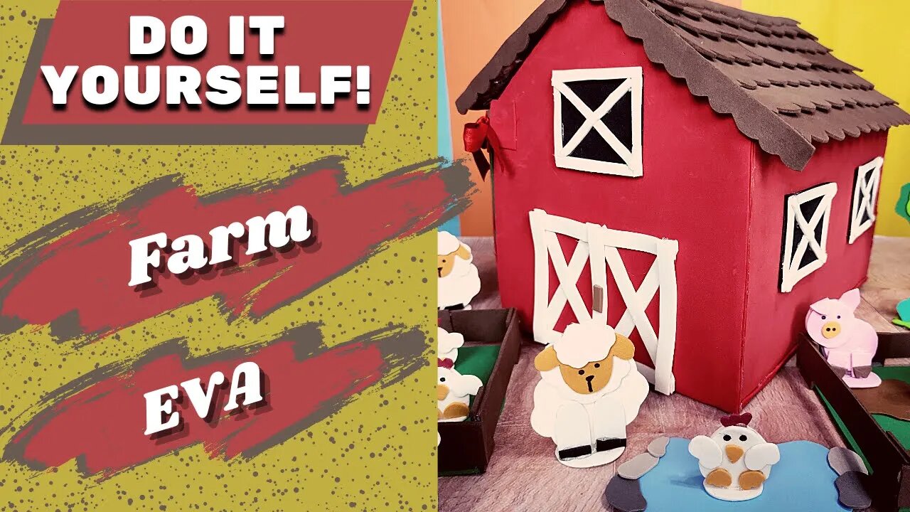 DIY - How to Make Farm EVA Foam