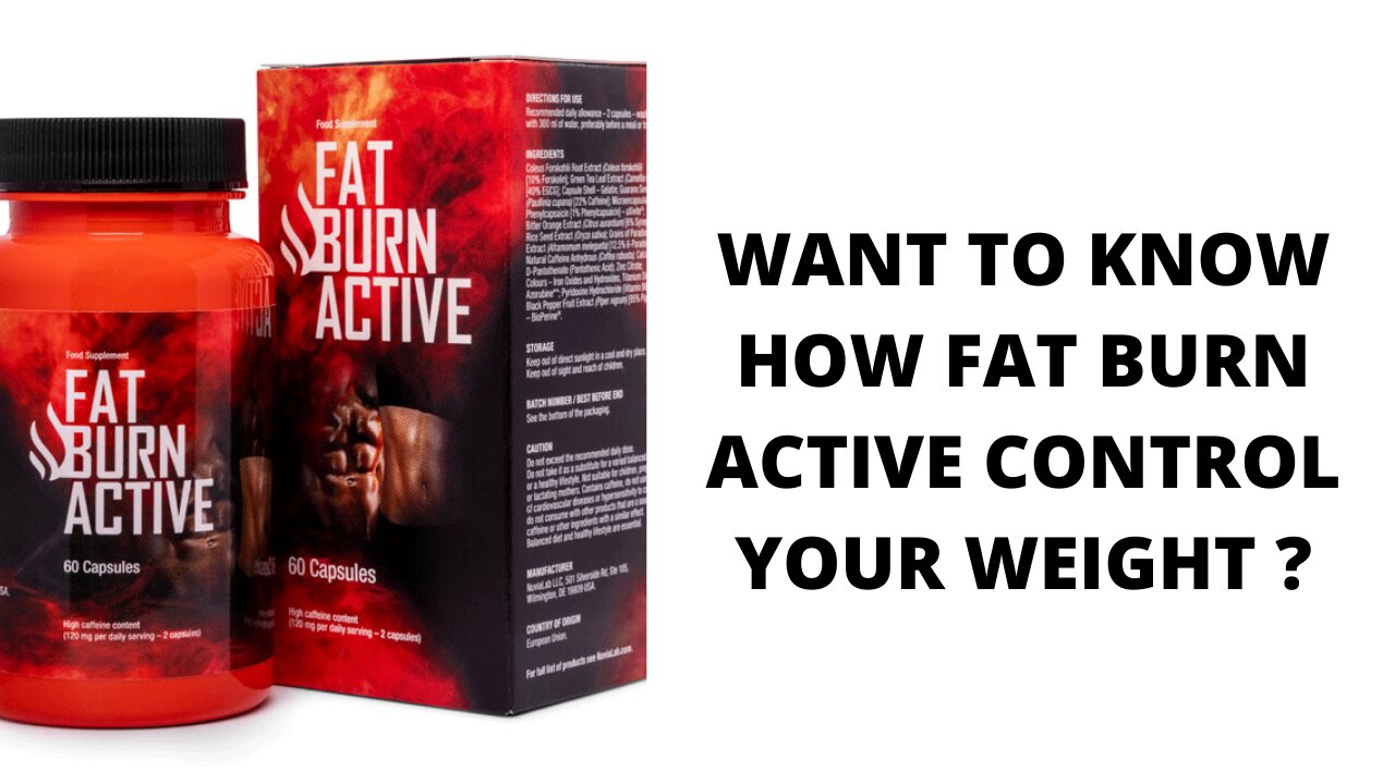 FAT BURN ACTIVE - LOSE WEIGHT THROUGH THE POWER OF NATURE