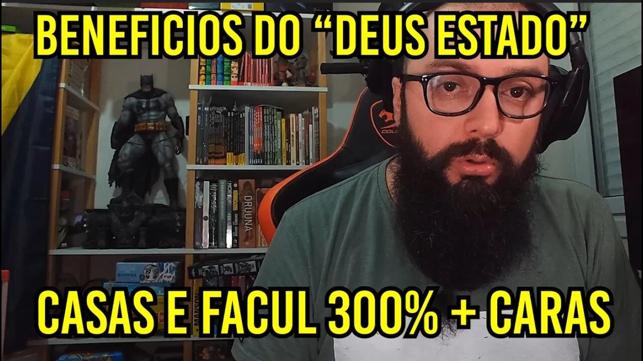 Os "Benefícios" Dados Pelo "Deus Estado" !