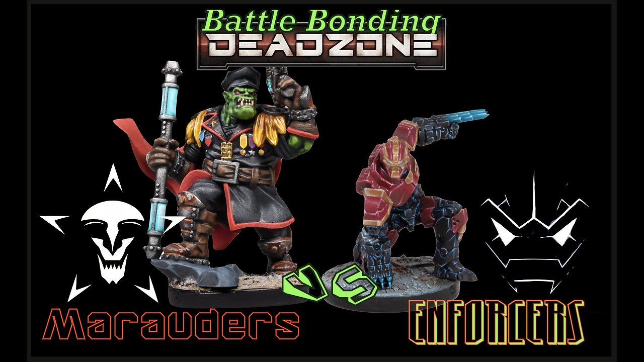 Deadzone: Marauders v Enforcers