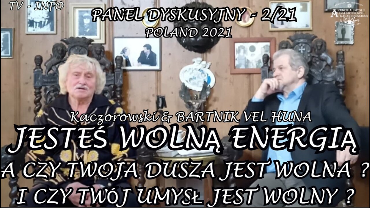 JESTEŚ WOLNĄ ENERGIĄ A CZY TWOJA DUSZA JEST WOLNA I CZY TWÓJ UMYSŁ JEST WOLNY