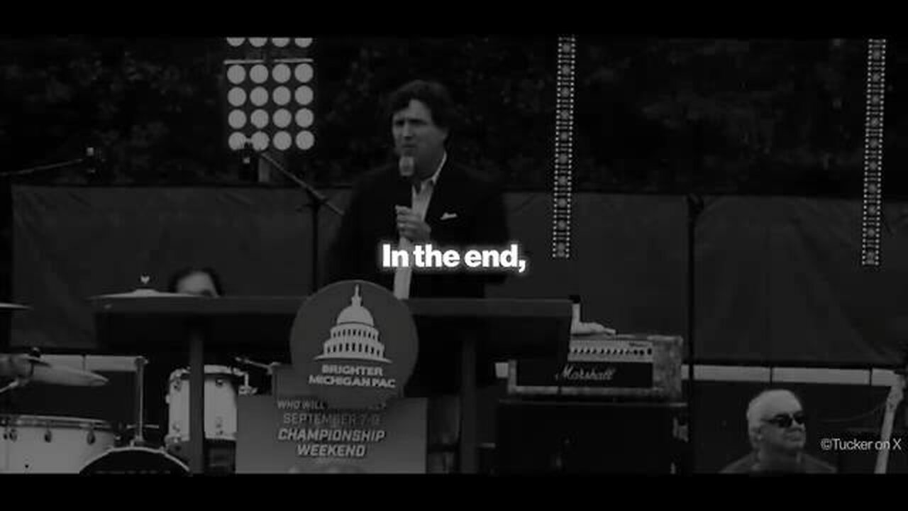 IN THE END. [2024-07-16] - TUCKER CARLSON