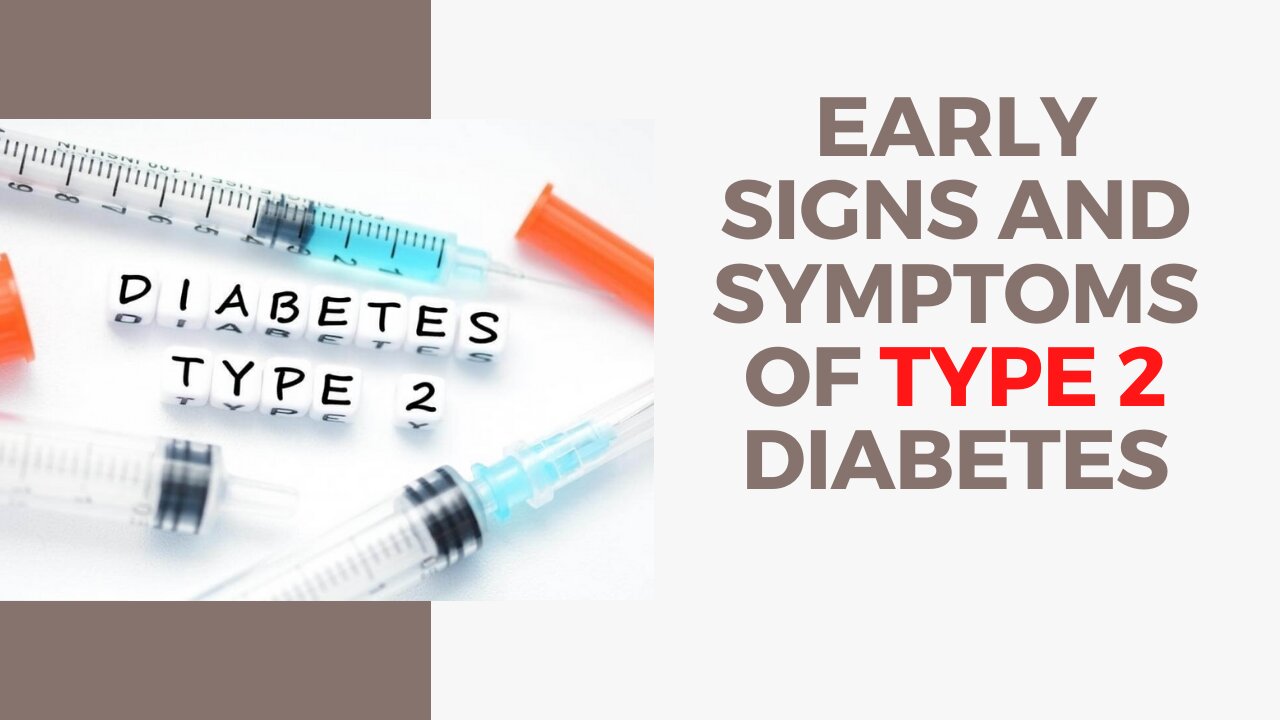 Early signs of type 2 Diabetes