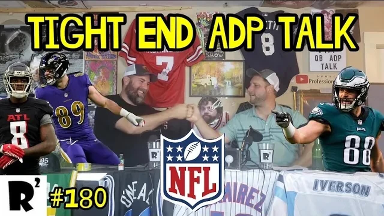 Tight End ADP talk! National fantasy championship ADP's broke down. Plus we put Tony Dungy on blast!