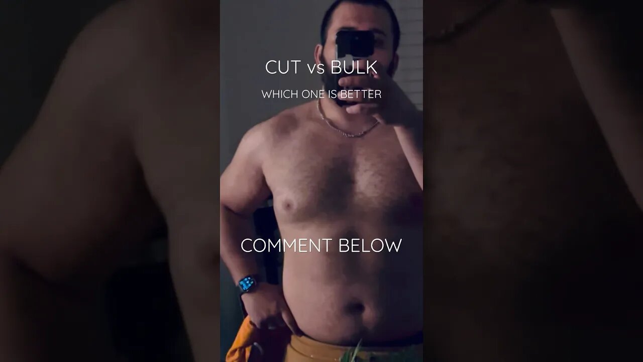 CUT VS BULK?! #shorts