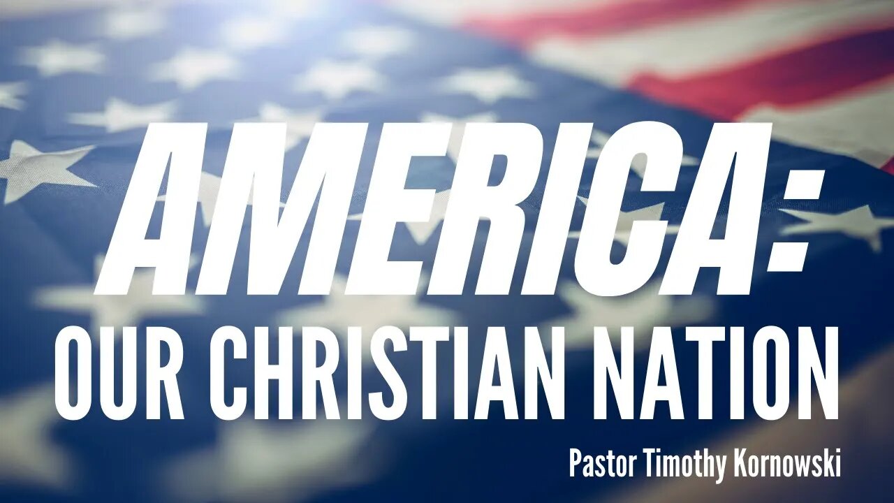 AMERICA: Our Christian Nation