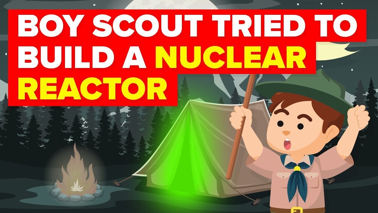 Boy Scout Tried To Build a Nuclear Reactor in His Backyard